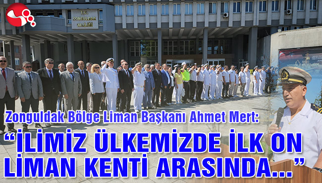 "İLİMİZ ÜLKEMİZDE İLK ON LİMAN KENTİ ARASINDA "