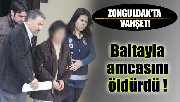 BALTAYLA AMCASINI ÖLDÜRDÜ