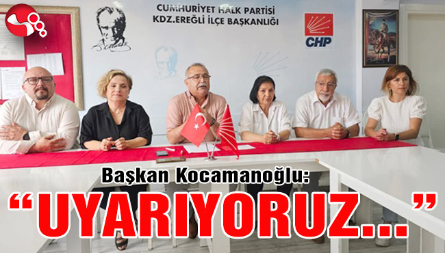 Başkan Kocamanoğlu: "UYARIYORUZ:.."
