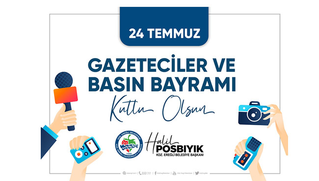 Başkan Posbıyık,24 Temmuz Gazeteciler ve Basın Bayramı'nı kutladı. ,
