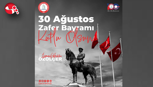 Rektör Özölçer’den 30 Ağustos Zafer Bayramı mesajı