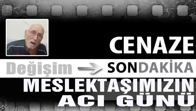 Meslektaşımızın acı günü