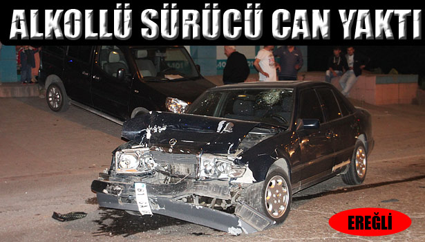 ALKOLLÜ SÜRÜCÜ KAZA YAPTI