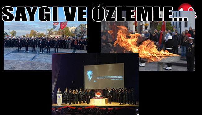 Saygı ve özlemle ATATÜRK'Ü ANIYORUZ...