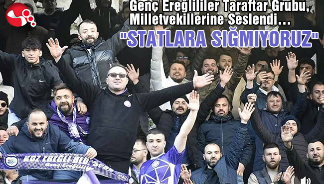 "STATLARA SIĞMIYORUZ"