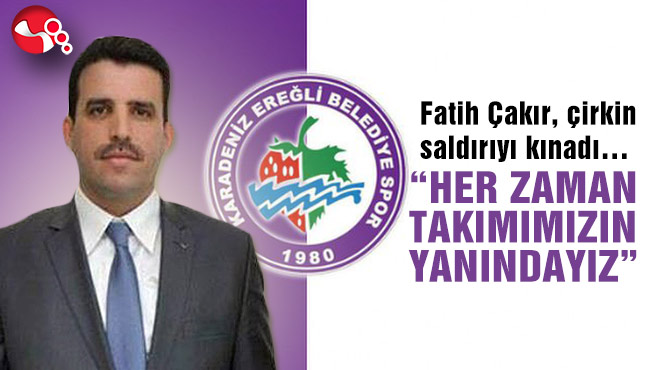 “HER ZAMAN TAKIMIMIZIN YANINDAYIZ”