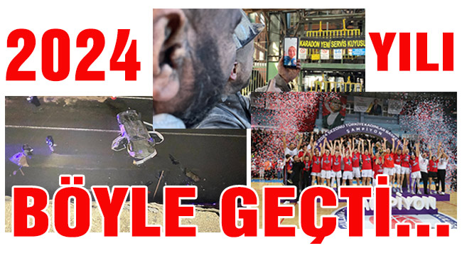 Zonguldak'ta 2024 yılı böyle geçti...