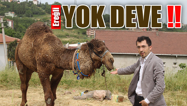 KERMESİN DUYURUSUNU DEVE İLE YAPACAKLAR