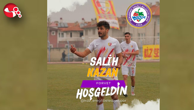 Hoşgeldin Salih Kazan