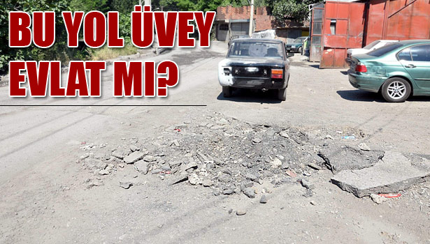 MAHALLE SAKİNLERİNDEN YOL TEPKİSİ