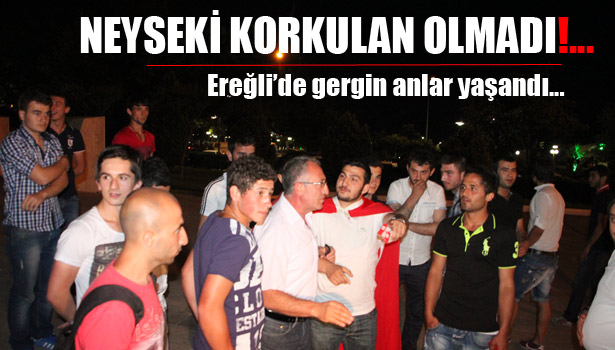 NEYSEKİ KORKULAN OLMADI