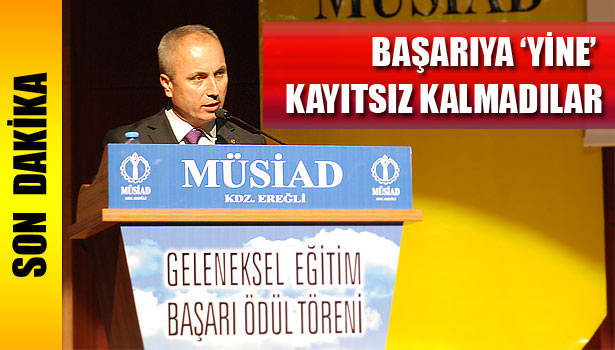 MÜSİAD, BAŞARIYI ÖDÜLLENDİRDİ