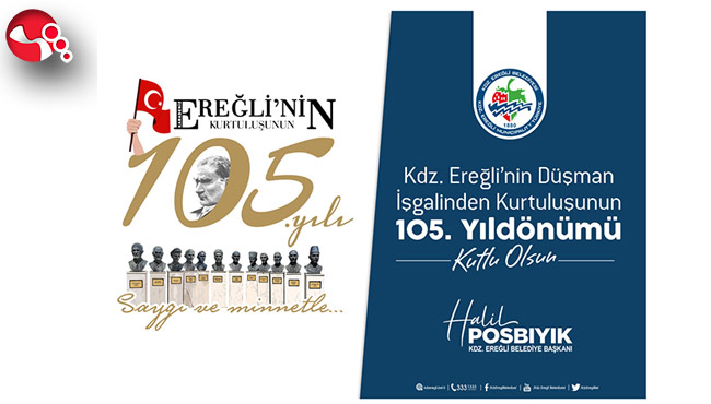 Başkan Posbıyık'ın 18 Haziran Ereğli'nin Kurtuluş Günü mesajı!