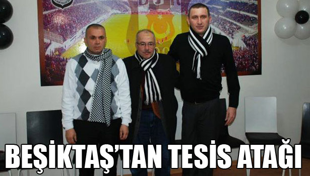 BEŞİKTAŞ'TAN DÜZCE'DE TESİS ATAĞI