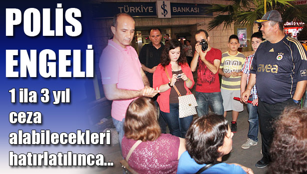 GEZİ EYLEMCİLERİNE POLİS ENGELİ