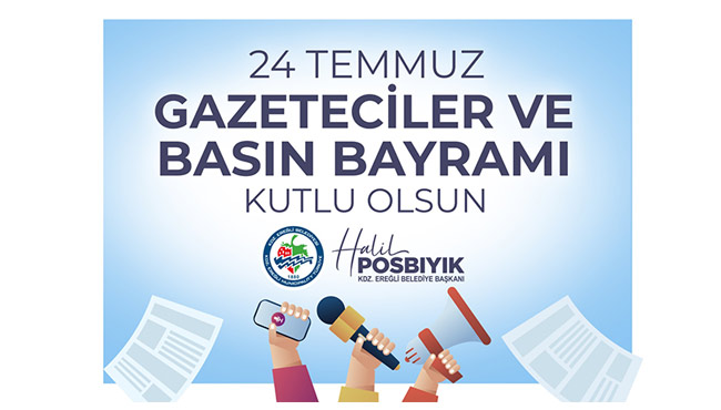 Başkan Posbıyık'ın 24 Temmuz Basın Bayramı mesajı