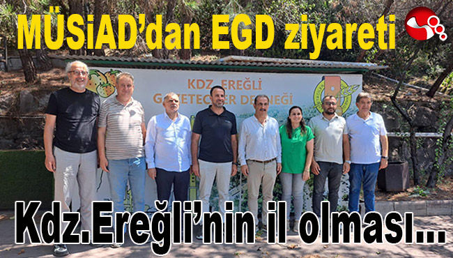 MÜSİAD'dan EGD ziyareti