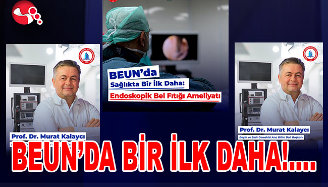 BEUN'da sağlıkta bir ilk daha!....