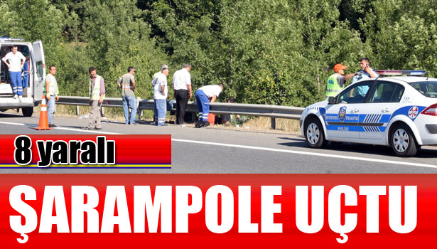 DÜZCE'DE KAZA: 8 YARALI