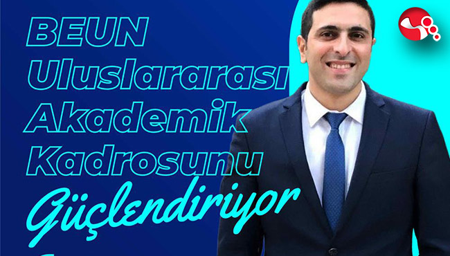 BEUN uluslararası akademik kadrosunu güçlendiriyor