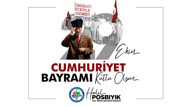 Başkam Posbıyık, Cumhuriyetimizin 102.. yılını kutladı