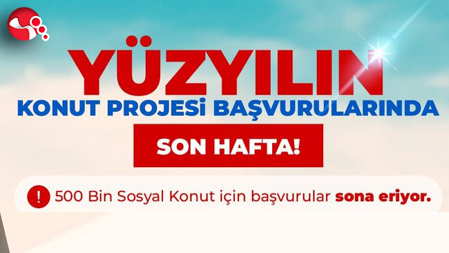 Yüzyılın konut projesinde son hafta!..