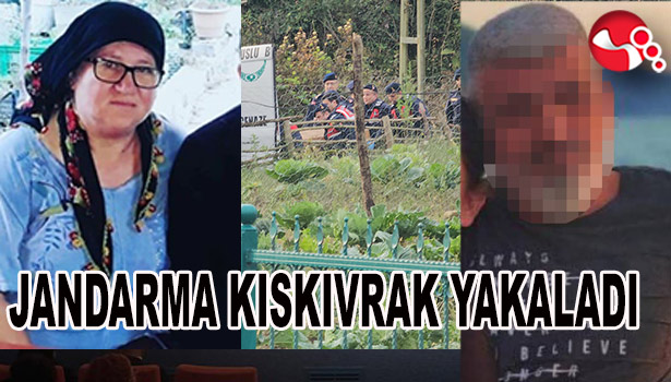 JANDARMA KISKIVRAK YAKALADI
