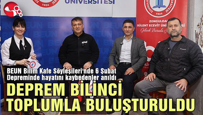 DEPREM BİLİNCİ TOPLUMLA BULUŞTURULDU