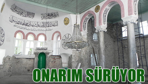 ORHANGAZİ CAMİİ'NİN RESTORASYONU SÜRÜYOR