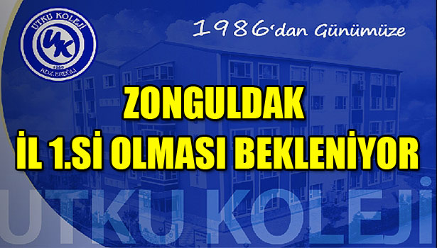 UTKU KOLEJİ'NİN 2013 SBS'DE DE ZONGULDAK İL 1.Sİ OLMASI BEKLENİYOR