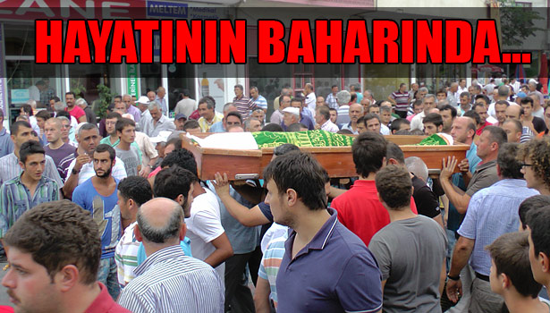 16 YAŞINDAKİ GENÇ TOPRAĞA VERİLDİ