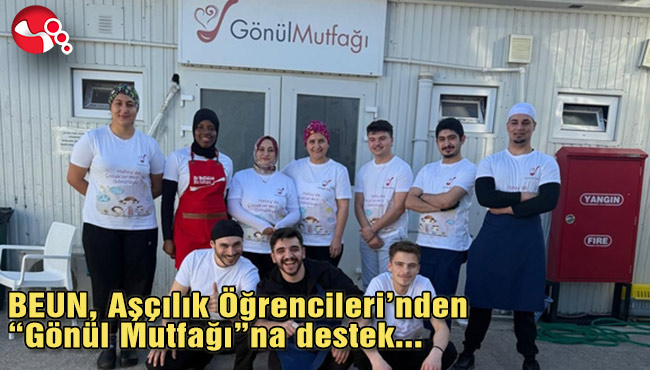 BEUN, Aşçılık Öğrencileri’nden “Gönül Mutfağı”na destek
