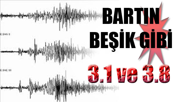 BARTIN'DA DEPREM