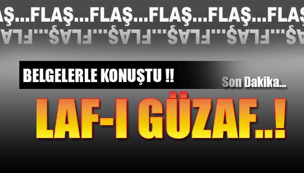 LAF-I GÜZAF..!