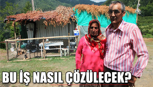 ARAZİLERİ 2B YASASINA TAKILINCA EVSİZ KALDILAR