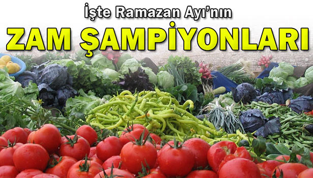 RAMAZAN AYI'NDAKİ GIDA FİYATLARI ARTIŞI AÇIKLANDI