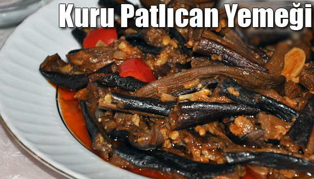 KURU PATLICAN YEMEĞİ NASIL YAPILIR?