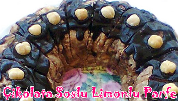 ÇİKOLATA SOSLU LİMONLU PARFE NASIL YAPILIR?