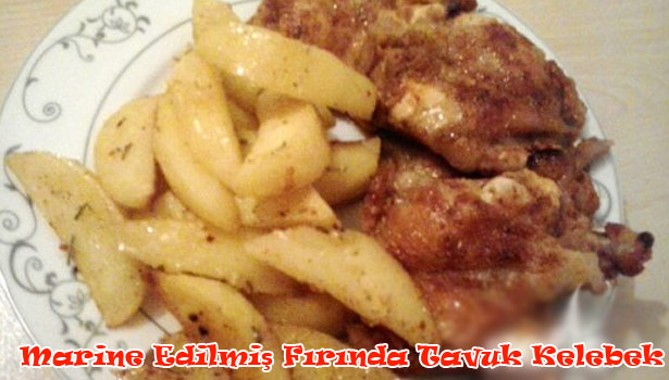 MARİNE EDİLMİŞ FIRINDA TAVUK KELEBEK NASIL YAPILIR?