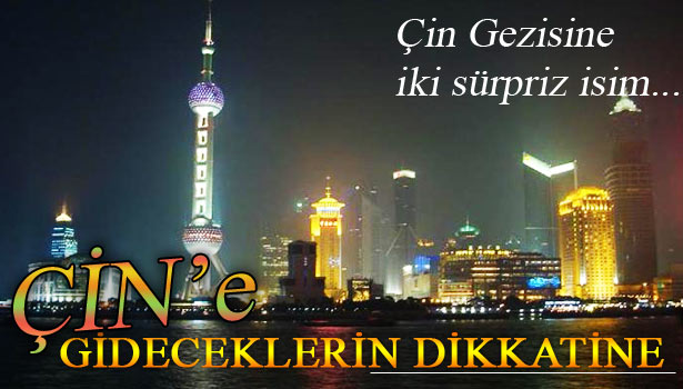 CANDAN İLE GEMİCİ ÇİN GEZİSİ'NE KATILACAK
