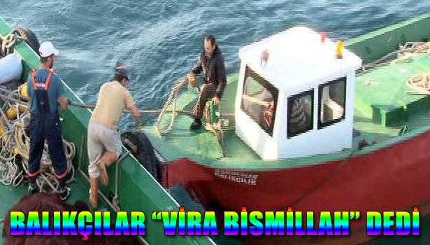 DALGALI DENİZDE İLK BALIK SABAH SAATLERİNDE ÇIKTI