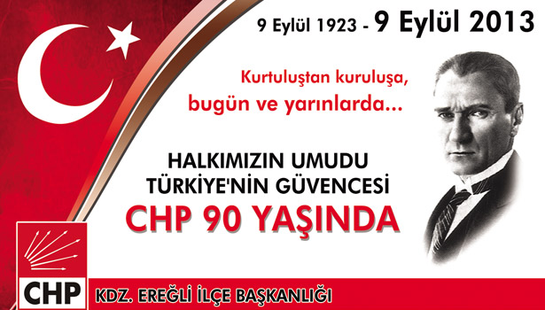 CUMHURİYET HALK PARTİSİ 90 YAŞINDA
