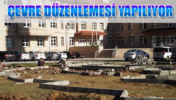 HÜKÜMET KONAĞI ÇEVRE DÜZENLENMESİ YAPILIYOR