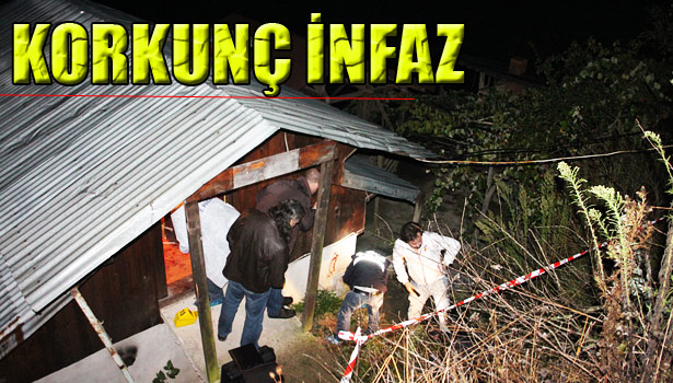 BAĞ EVİNDE KORKUNÇ İNFAZ