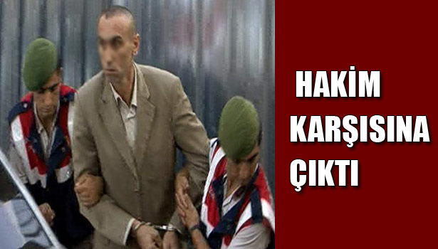 ZANLI, TÜFEĞİ SOPA GİBİ KULLANDIĞINI SÖYLEDİ