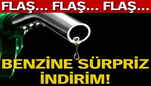 BENZİNE SÜRPRİZ İNDİRİM!