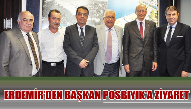 ERDEMİR GENEL MÜDÜRÜ BAŞKAN POSBIYIK'I ZİYARET ETTİ