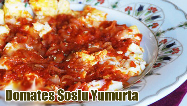 DOMATES SOSLU YUMURTA NASIL YAPILIR?
