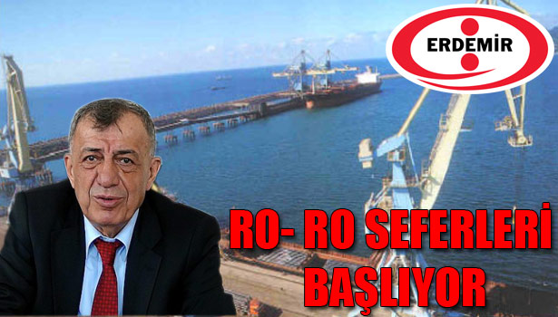 EREĞLİ'DEN RO-RO SEFERLERİ 21 EYLÜL'DE BAŞLIYOR