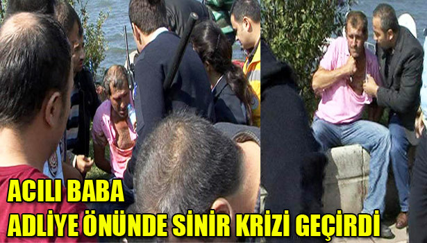 İKİ AY ÖNCE OĞLU DENİZDE BOĞULAN BABA, SÜRECİN YAVAŞ İŞLEDİĞİNİ ÖNE SÜRDÜ